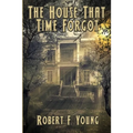 The House That Time Forgot