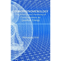 Cosmophenomenology: The Alterity and Harmony of Consciousness as Quantum Energy