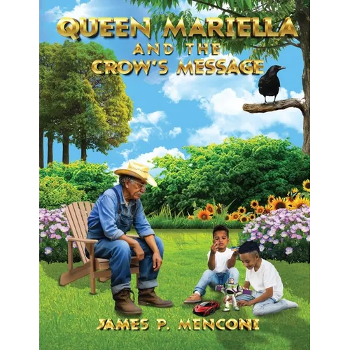 Queen Mariella and the Crow's Message