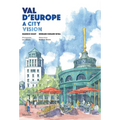 Val d'Europe: A City Vision