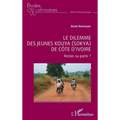 Le dilemme des jeunes Kouya (Sokya) de Côte d'Ivoire: Rester ou partir ?