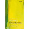 Becoming Psychodynamic: Getting the Most from Your First Psychodynamic Psychotherapy Case