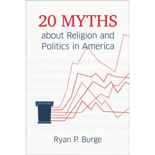 20 Myths about Religion and Politics in America