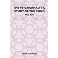 The Psychoanalytic Study Of The Child - Vol XIV.