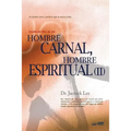 Hombre Carnal, Hombre Espiritual Ⅱ: Man of Flesh, Man of Spirit Ⅱ(Spanish)