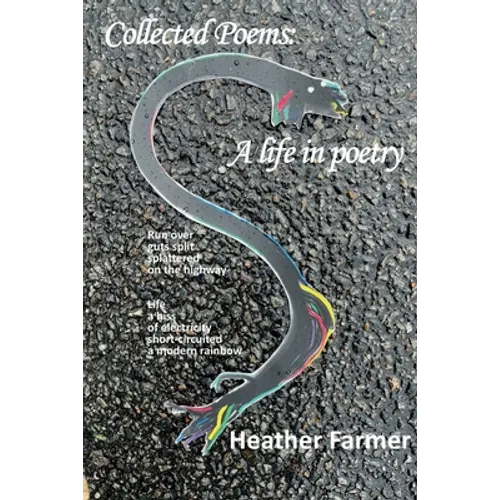 Collected Poems: A Life in Poetry