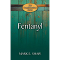 Fentanyl: Hope Through the Gospel