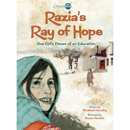 Razia's Ray of Hope: One Girl's Dream of an Education