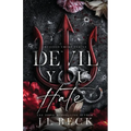 Devil You Hate: A Dark Mafia Romance