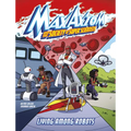 Living Among Robots: A Max Axiom Super Scientist Adventure