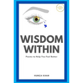 Wisdom Within: Poems To Help You Feel Better