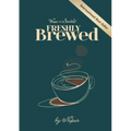 VERSES n SONNETS: Freshly Brewed
