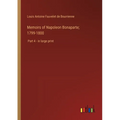 Memoirs of Napoleon Bonaparte; 1799-1800: Part 4 - in large print
