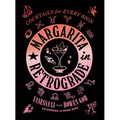 Margarita in Retrograde: Cocktails for Every Sign