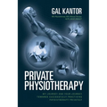 Private Physiotherapy: My journey and your journey towards successfully practising physiotherapy privately