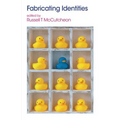 Fabricating Identities