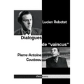 Dialogues de "vaincus": à la prison de Clairvaux - Janvier-décembre 1950