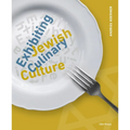 Exhibiting Jewish Culinary Culture