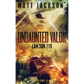 Undaunted Valor: Lam Son 719