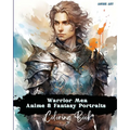 Anime Art Warrior Men Anime & Fantasy Portraits Coloring Book: 48 unique high quality pages - striking detailed designs - includes names and role-play