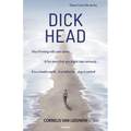 Dickhead: Stop thinking with your penis