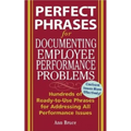 Perfect Phrases for Documenting Employee Performance Problems