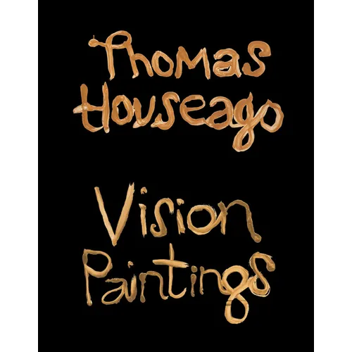 Thomas Houseago: Vision Paintings