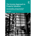 The Income Approach to Property Valuation