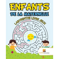 Enfants De La Maternelle: Labyrinthe Livre Jeux