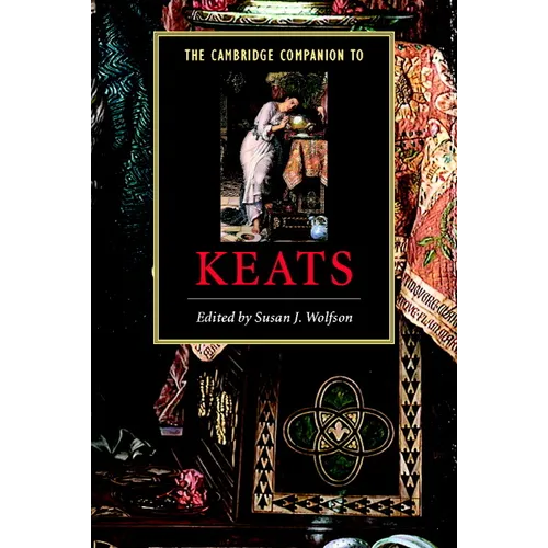 The Cambridge Companion to Keats