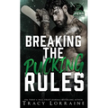 Breaking the Pucking Rules: A Forbidden Single Dad Ice Hockey Romance
