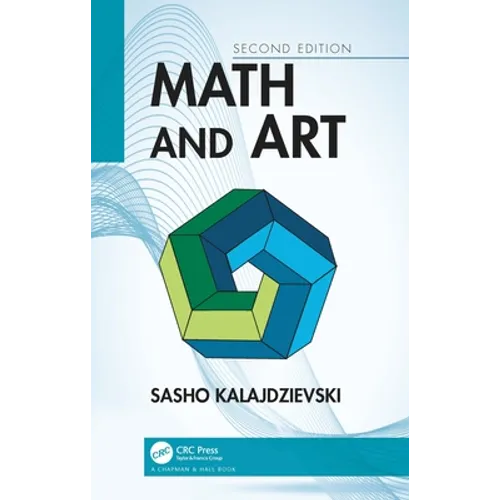 Math and Art: An Introduction to Visual Mathematics