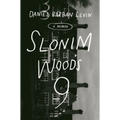 Slonim Woods 9: A Memoir
