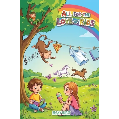 All for the Love of Kids