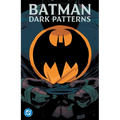 Batman: Dark Patterns