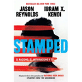 Stamped: El Racismo, El Antirracismo Y Tú / Stamped: Racism, Antiracism, and You: A Remix of the National Book Award-Winning Stamped from the Beginnin