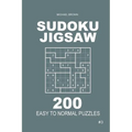 Sudoku Jigsaw - 200 Easy to Normal Puzzles 9x9 (Volume 3)