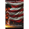 Reforging America: The Story of Our Nationhood