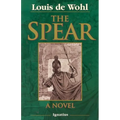The Spear: A Novel of the Crucifixion
