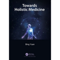 Towards Holistic Medicine