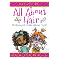 Kat's Guide All About Hair: The Ultimate Guide to Healthy, Happy Hair for Girls