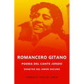 Romancero Gitano, Sonetos del amor oscuro y Poema del cante jondo