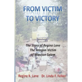 From Victim to Victory: The Story of Regina Lane, the Integon Victim of Winston-Salem