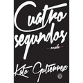 Cuatro segundos
