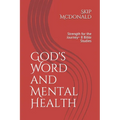 God's Word and Mental Health: Strength for the Journey 8 Bible Studies