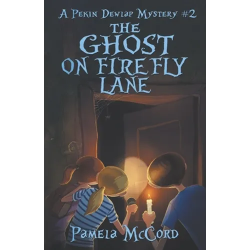 The Ghost on Firefly Lane: A Pekin Dewlap Mystery #2
