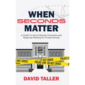 When Seconds Matter: A Guide To Active Shooter Prevention and Response Planning for Private Schools