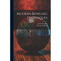 Modern Bowling Techniques