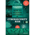 How to Measure Anything in Cybersecurity Risk