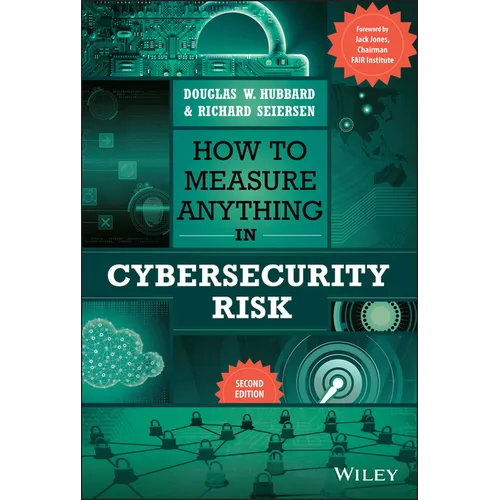 How to Measure Anything in Cybersecurity Risk